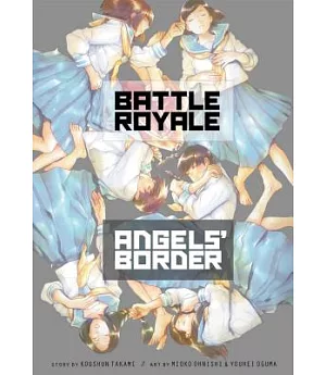 Battle Royale: Angel’s Border