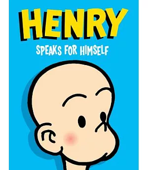 Henry Speaks for Himself