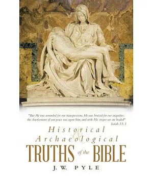Historical and Archaeological Truths of the Bible