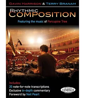 Rhythmic Composition: Featuring the Music of Porcupine Tree