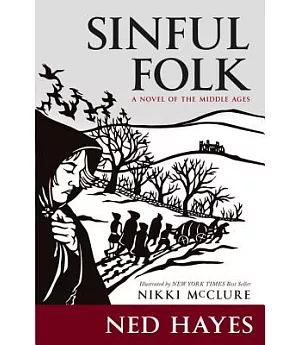 Sinful Folk: A Novel of the Middle Ages