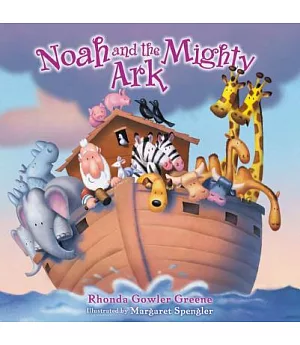 Noah and the Mighty Ark