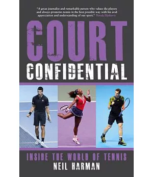 Court Confidential: Inside the World of Tennis
