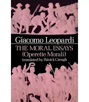 The Moral Essays: Operette Morali