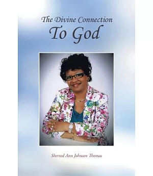 The Divine Connection to God
