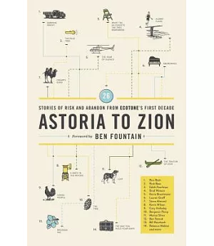 Astoria to Zion: 26 Stories of Risk and Abandon from Ecotone’s First Decade