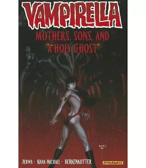 Vampirella 5: Mothers, Sons, and Holy Ghost