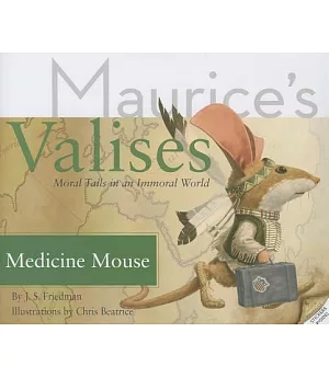 Medicine Mouse: Moral Tails in an Immoral World