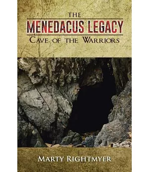 The Menedacus Legacy: Cave of the Warriors