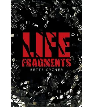 Life Fragments