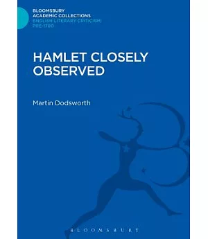 Hamlet Closely Observed