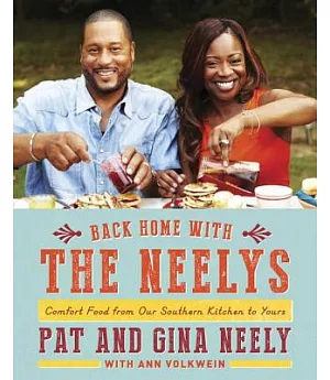 Back Home with The Neelys: Comfort Food from Our Southern Kitchen to Yours