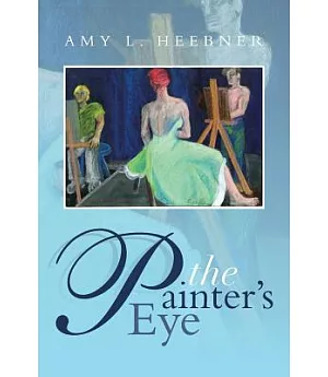 The Painter’s Eye