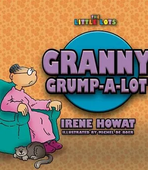 Granny Grump-a-Lot