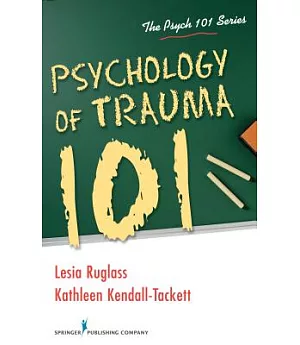 Psychology of Trauma 101