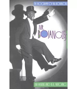 Mr. Bojangles: The Biography of Bill Robinson
