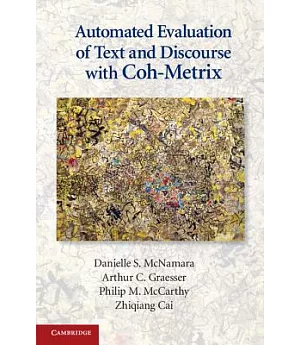 Automated Evaluation of Text and Discourse With Coh-Metrix