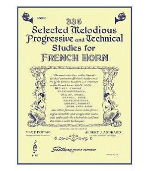335 Selected Melodious Progressive & Technical Studies for Horn