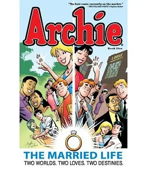 Archie: Two Worlds, Two Loves, Two Destines