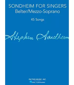 Sondheim for Singers: Belter/Mezzo-Soprano: 45 Songs