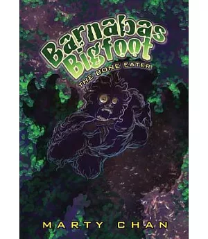 Barnabas Bigfoot: Bone Eater