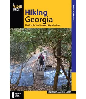 Hiking Georgia: A Guide to the State’s Greatest Hiking Adventures