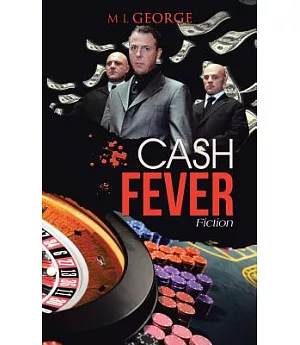 Cash Fever: Fiction