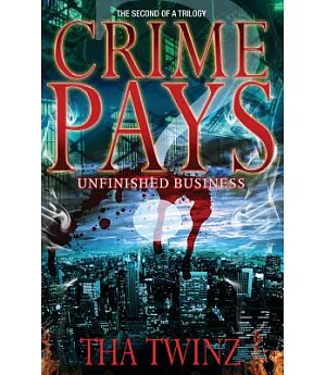 Crime Pays II: Unfinished Business