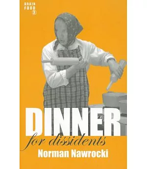 Dinner for Dissidents