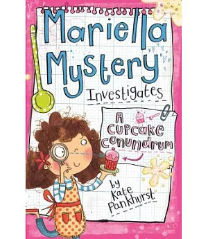 Mariella Mystery Investigates a Cupcake Conundrum