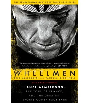 Wheelmen: Lance Armstrong, the Tour De France, and the Greatest Sports Conspiracy Ever