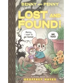 Benny and Penny in Lost and Found!