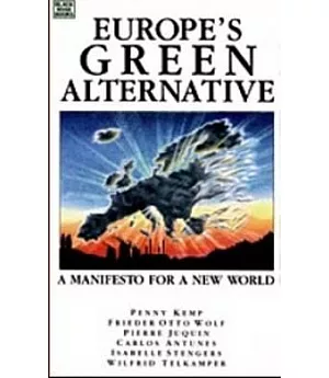 Europe’s Green Alternative: An Ecology Manifesto