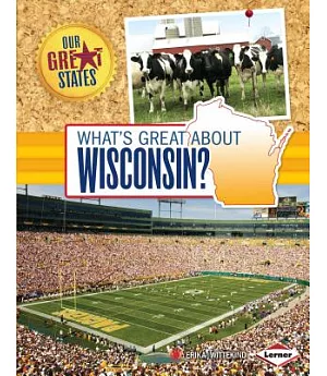 What’s Great About Wisconsin?