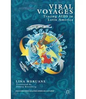 Viral Voyages: Tracing AIDS in Latin America
