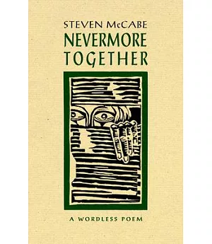 Never More Together: A Wordless Poem