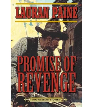 Promise of Revenge: Two Western Stories