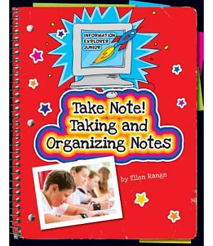 Take Note!: Taking and Organizing Notes