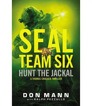 Hunt the Jackal: A Seal Team Six Novel