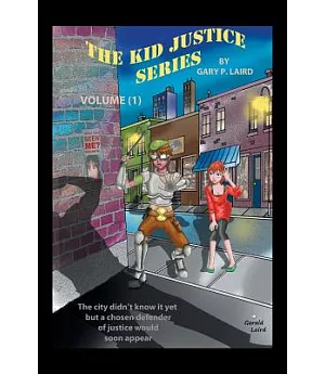 The Kid Justice Series