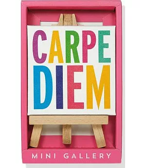 Carpe Diem: Mini Gallery
