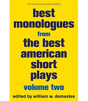 Best Monologues from the Best American Short Plays