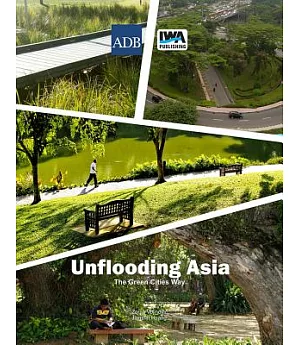 Unflooding Asia the Green Cities Way