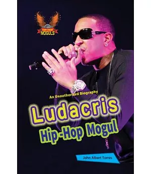 Ludacris: Hip-Hop Mogul