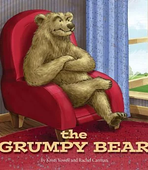 The Grumpy Bear: The Bear Who Needed a Nap