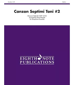 Canzon Septimi Toni #2: For Saxophone Ensemble: Medium