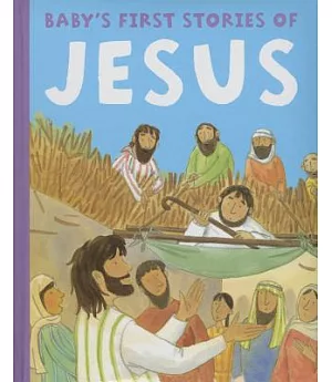Baby’s First Stories of Jesus