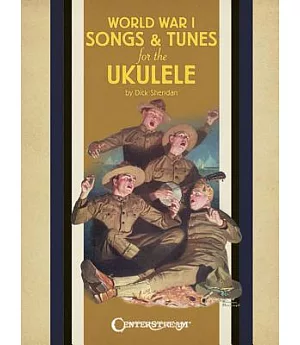 World War I Songs & Tunes for the Ukulele