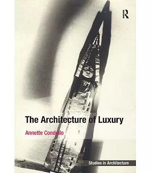 The Architecture of Luxury