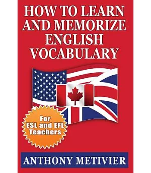 How to Learn and Memorize English Vocabulary: Using a Memory Palace Specifically Designed for the English Language